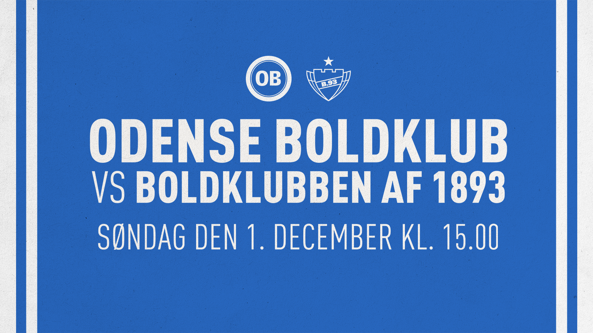 Kampplakat for Odense Boldklub vs Boldklubben af 1893 i blåt og hvidt